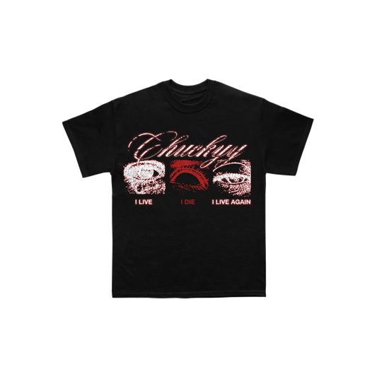 I Live, I Die, I Live Again TEE